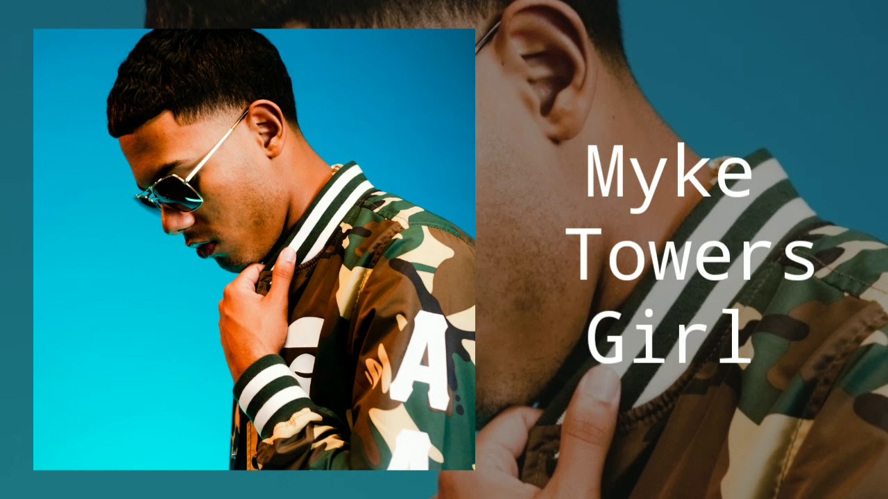 Myke TowersGirl YouTube