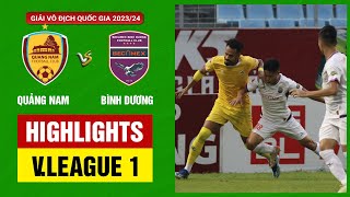 Highlights: Quảng Nam - Bình Dương | Kết quả khó đoán, Yago Goncalves lập cú đúp