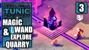 Tunic - Find Magic Wand & Explore the Quarry - No Commentary Gameplay Playthrough Part 3