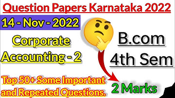 2 Marks Corporate Accounting Bcom 4th Sem Important Question 2022 Banking Insurance Holding gulbarga