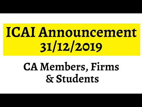 icai-announcement-31/12/2019-||-ca-members,-firms-&-students