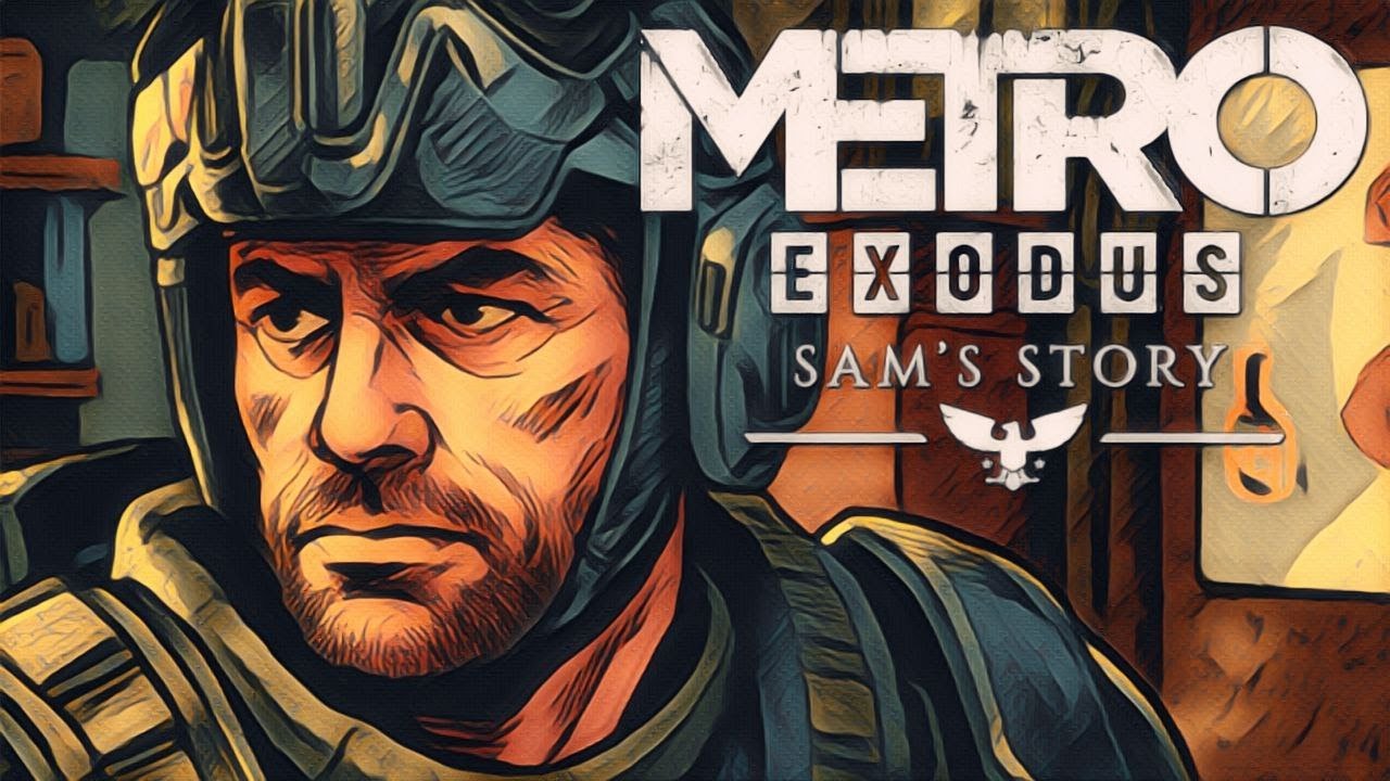 Sam's Story ☆ Metro Exodus DLC - YouTube