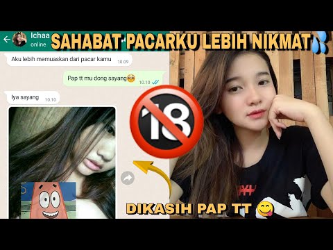 Selingkuh Dengan Sahabat Pacarku💦 |Chat Wik Wik Wik Terbaru |Cerpen Romantis |BOCAH DILARANG NONTON!