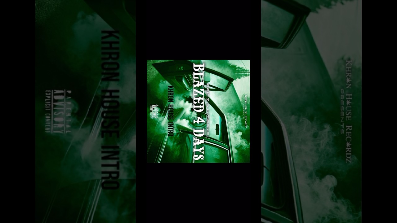 BLAZED 4 DAYS MIXTAPE- RAIDZ805 & internal805- Khron House Recordz