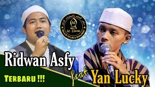 Duet Spektakuler RIDWAN ASFY Feat YAN LUCKY || Al Hidayat Bersholawat |Az Zahir Feat Fatihah Ind.