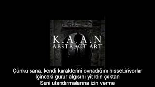 K.A.A.N. - Concealed The Outro (Türkçe Altyazılı)