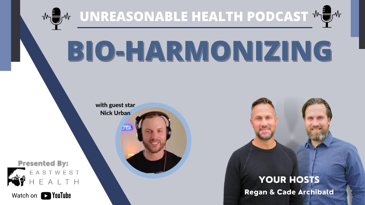 UHP: Bioharmonizing with Nick Urban