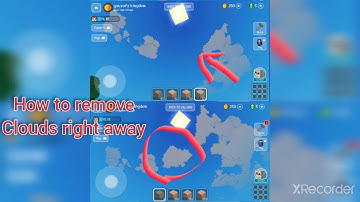 block craft 3d building simulator, how to remove clouds right away