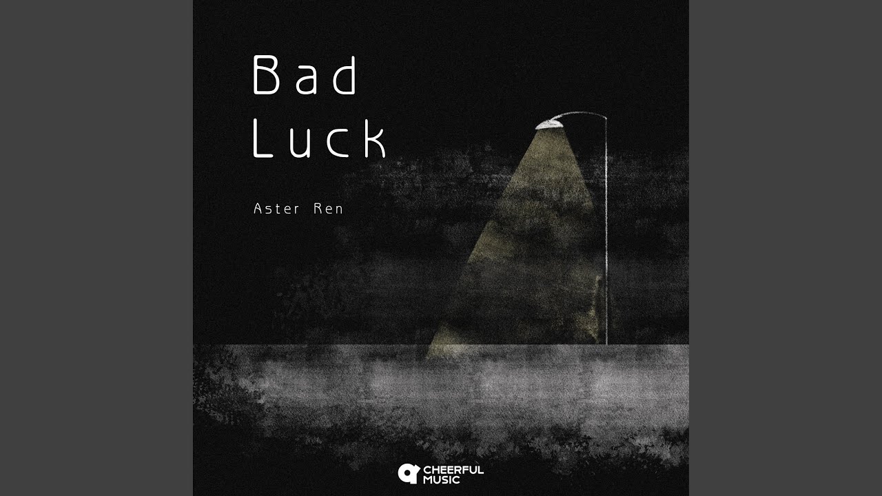 在 YouTube 上观看 Bad Luck 在 YouTube 上观看 Bad Luck