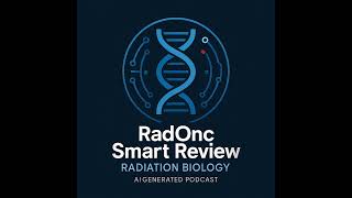 RadBio E18A:Fractionation - The Four Rs of Radiobiology Radiobiology Four R S