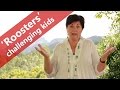Parenting "Roosters" - our challenging kids  - Maggie Dent