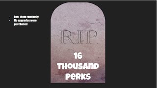 Rise of the Dead: Losing 16k perks randomly
