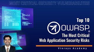 OWASP Top 10 – The Most Critical Security Vulnerabilities
