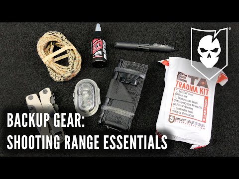 Backup Gear: Shooting Range Essentials