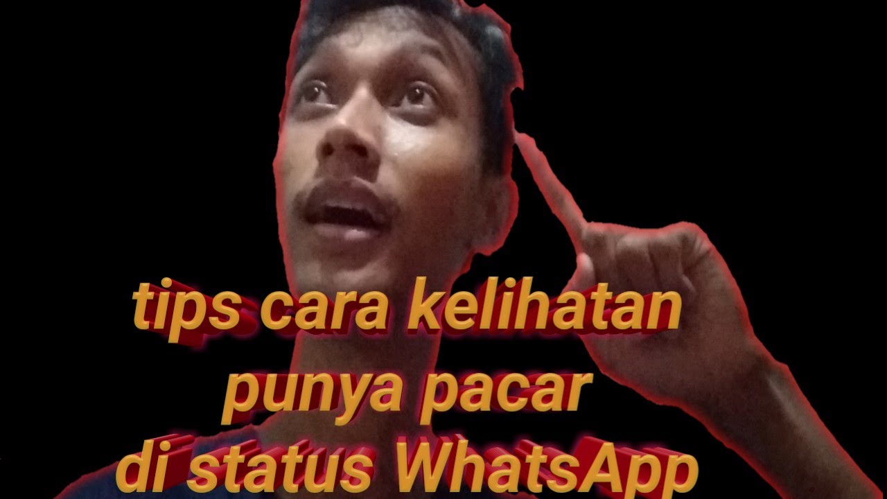 Cara kelihatan punya pacar di status WhatsApp jejak