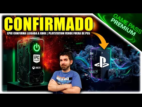 Video ? OFICIAL: Xbox + EPIC GAMES y CAMBIOS en Game Pass | PlayStation TRIUNFA fuera de PS5 | PC - Semons