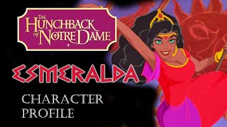 Esmeralda from the Hunchback of Notre Dame Caracter Profile