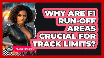 Why Are F1 Run-off Areas Crucial For Track Limits? - Pole Position Experts