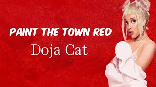 Paint The Town Red - Doja Cat (Lyric Video)