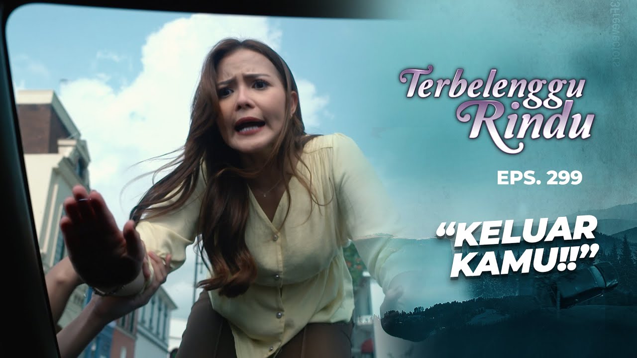 Orang Suruhan Bram Ketakutan Mau Diamuk Vernie | TERBELENGGU RINDU | EPS. 299 (3/3)