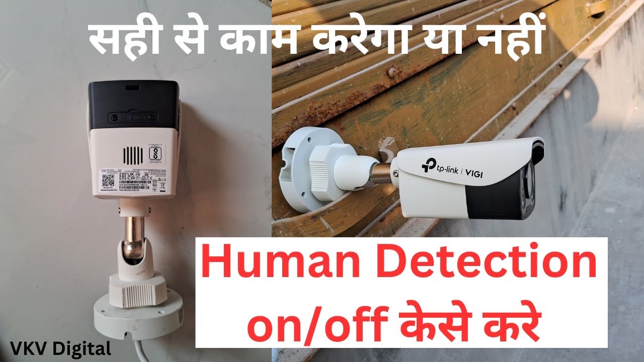 TP-LINK VIGI C350 Human Detection on/off || VKV Digital