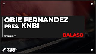 Obie Fernandez pres. KNBI - Balaso (Extended Mix)