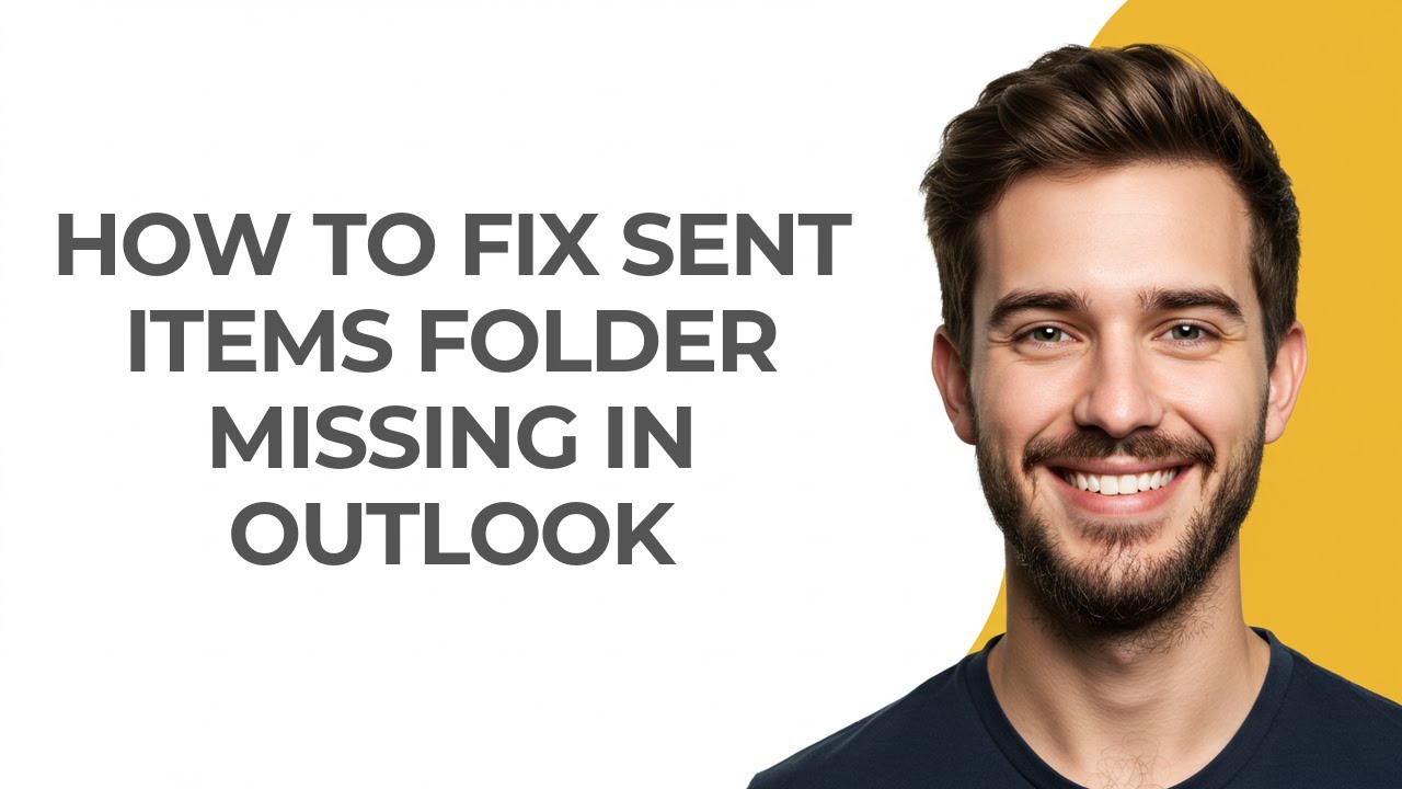 How To Fix Sent Items Folder Missing In Outlook - GUIDE! - YouTube