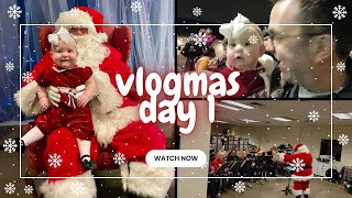 Vlogmas 2023 DAY 1 | Christmas Tree lighting and Seeing Santa!