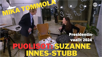 Suzanne Innes-Stubb. Presidenttiehdokkaiden puolisot Mika Tommolan haastattelussa.