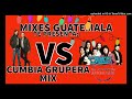 LOS TEMERARIOS VRS LOS BUKIS MIX- (CUMBIA GRUPERA)- DJ JEFFERSON LA POTENCIA MUSICAL