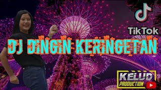 DJ DINGIN KERINGETAN NamBah LaGi|| Cover By Kelud Production