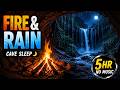 Cozy Cave Fire &amp; Rainy Waterfall Sounds at Night 😴 Deep Sleep Ambience