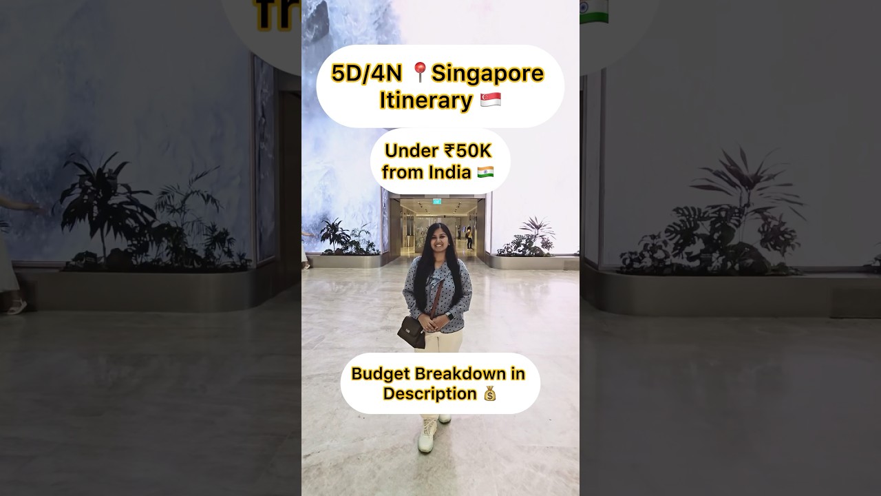 Singapore Detail Itinerary l 5 Days in Singapore 🇸🇬 #budgettravel #itinerary #singapore #shorts Singapore Detail Itinerary l 5 Days in Singapore 🇸🇬 #budgettravel #itinerary #singapore #shorts