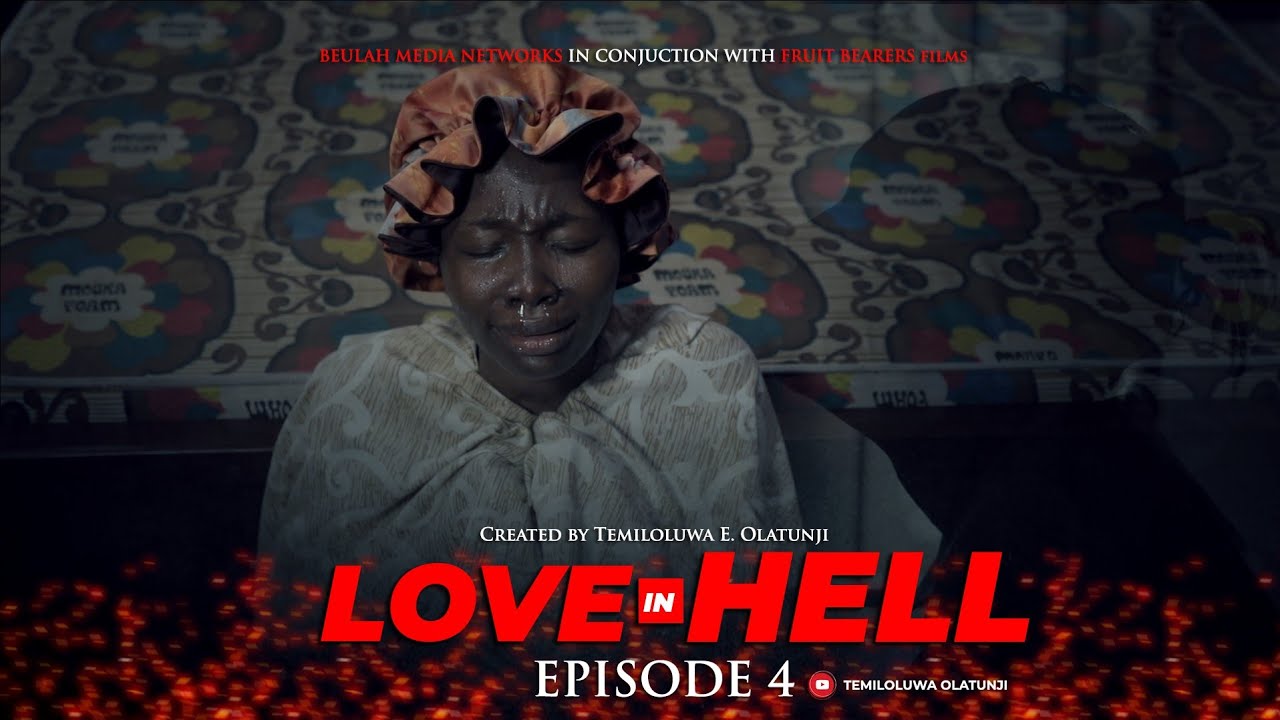 LOVE IN HELL || EPISODE 4 - YouTube