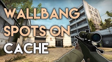 CSGO: Wallbang Spots on Cache