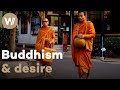 Abstinence and intimacy - Why Buddhist monks must follow strict rules