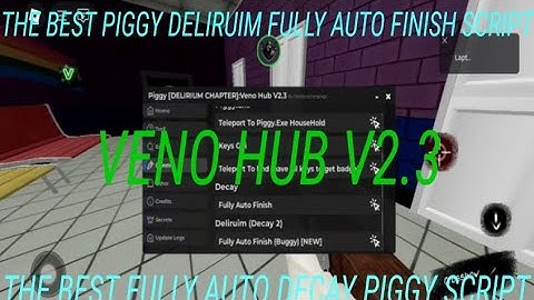 Roblox OP Piggy Script Fully Auto Deliruim And Decay Best Auto Farm piggy coins | Veno Hub V2.3
