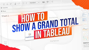 How to Show Grand Total in Tableau