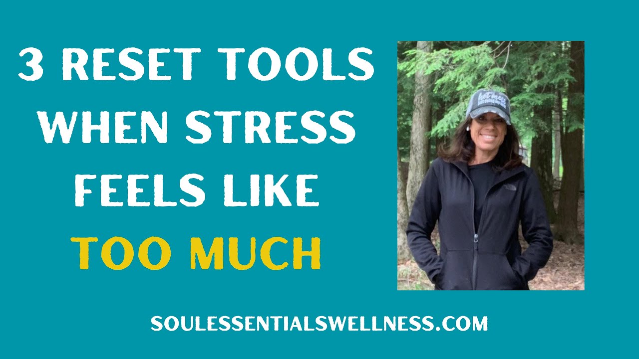 Reset Tools When Stress Feels Like Too Much - YouTube