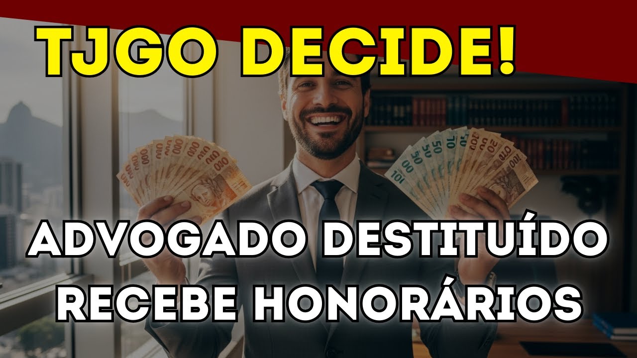 Honorários ADVOCATÍCIOS Proporcionais: Justiça Garante PAGAMENTO a Advogados Mesmo Após DESTITUIÇÃO