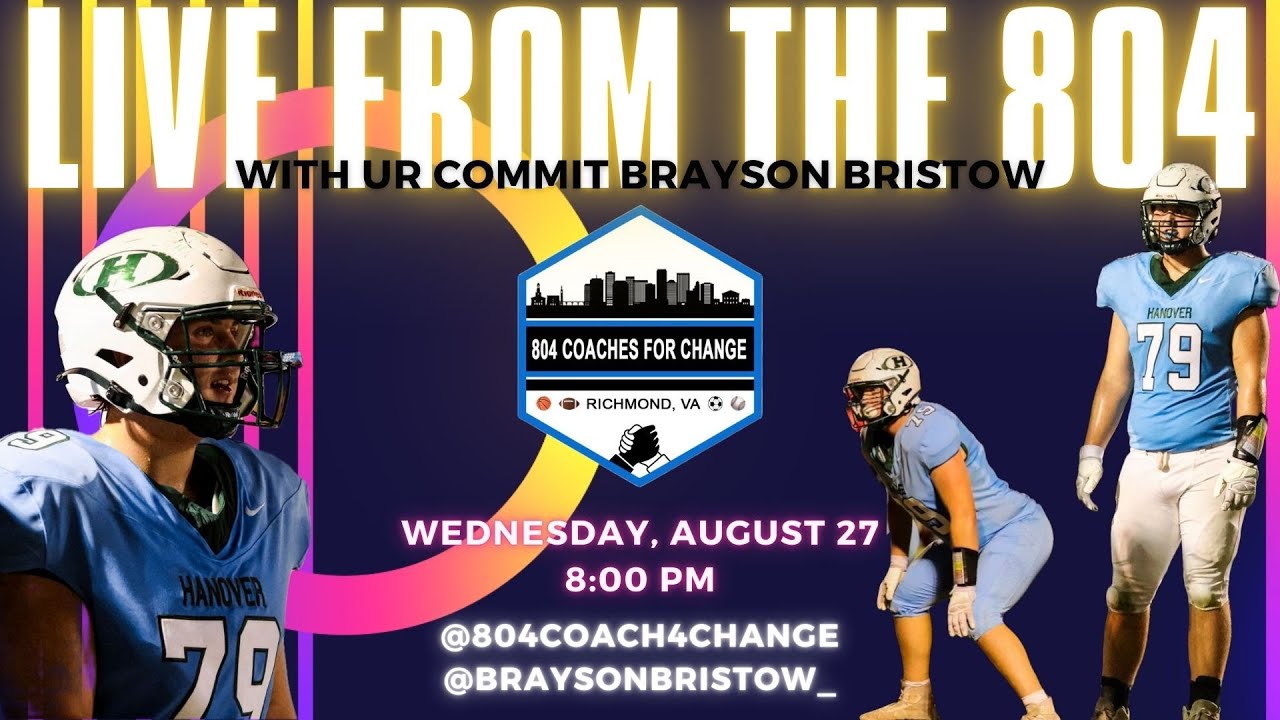 Live From The 804 - Brayson Bristow, Hanover Football
