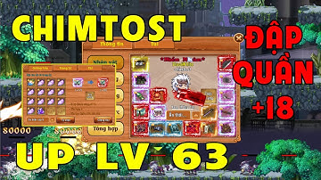 Làng Lá Phiêu Lưu Ký I Chimtost UP LV63...Đập Quần 18...Thành Tích Cày Đồ Khi Rút Khỏi LSV