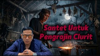 Santet Untuk Pengrajin Clurit