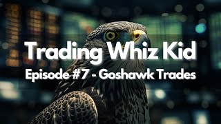 Goshawk Trades - 22-Year-Old Trading Genius Reveals Secrets - AlphaCast Ep. 7