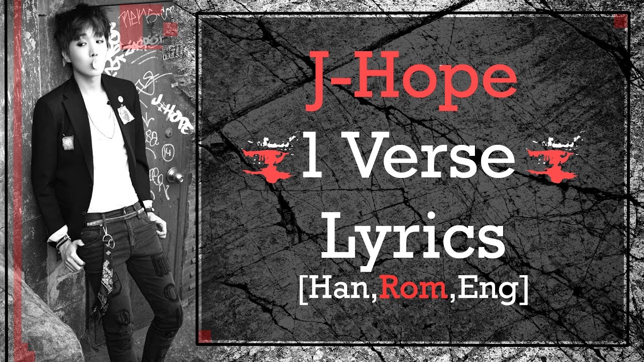JHope 1Verse [Lyrics] (Han,Rom,Eng) YouTube