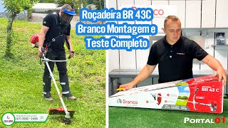 Roçadeira BR 43C Branco - Montagem e Teste Completo @brancomotores