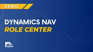 Dynamics NAV Role Center | Sabre Virtual Demo 4