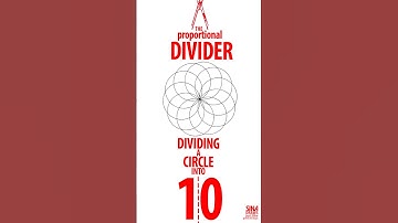 The Proportional Divider, sacred geometry, dividing a circle into 10, scribing a 10-sided polygon