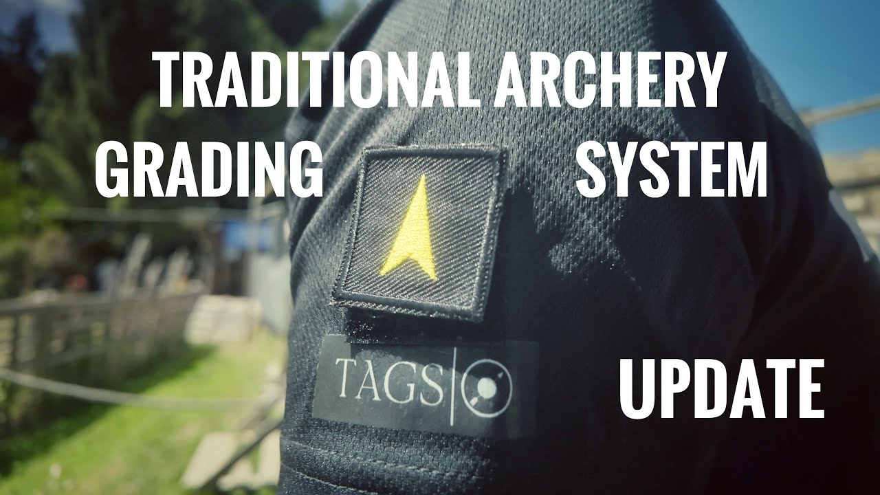 Traditional Archery Grading System - Update - YouTube