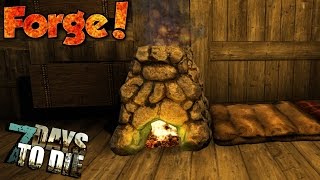 Crafting the Forge! - 7 Days to Die [Ep. 3] - ALPHA 15 Update Series!